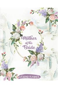 Mother of the Bride Wedding Planner