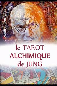 Le Tarot Alchimique Du Jung