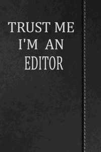 Trust Me I'm an Editor