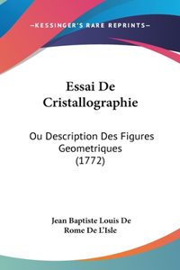 Essai De Cristallographie