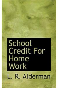 School Credit for Home Work