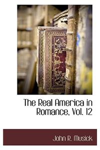 The Real America in Romance, Vol. 12