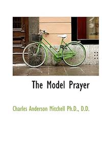 The Model Prayer
