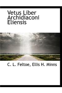 Vetus Liber Archidiaconi Eliensis