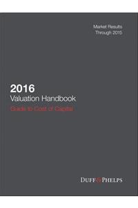 2016 Valuation Handbook - Guide to Cost of Capital