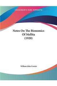 Notes On The Bionomics Of Mellita (1920)