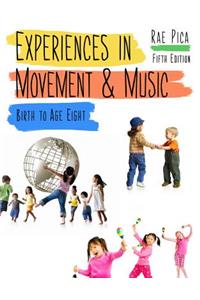 Experiences in Movement & Music