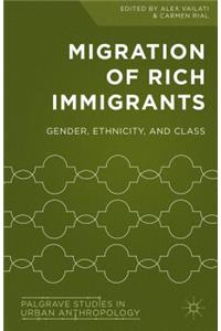 Migration of Rich Immigrants