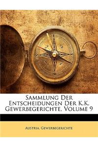 Sammlung Der Entscheidungen Der K.K. Gewerbegerichte, Volume 9