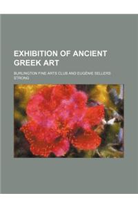 Exhibition of Ancient Greek Art