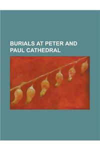 Burials at Peter and Paul Cathedral