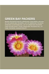 Green Bay Packers: Bears-Packers Rivalry, Green Bay, Wisconsin, History of the Green Bay Packers