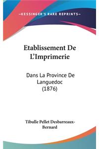 Etablissement de L'Imprimerie