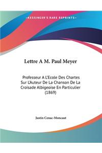 Lettre A M. Paul Meyer