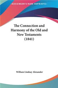 The Connection and Harmony of the Old and New Testaments (1841)