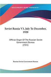 Soviet Russia V3, July to December, 1920