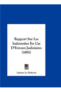 Rapport Sur Les Indemnites En Cas D'Erreurs Judiciaires (1895)
