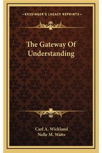 Gateway Of Understanding