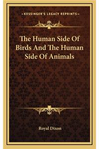 The Human Side of Birds and the Human Side of Animals