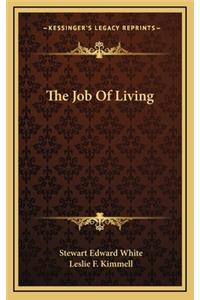 The Job Of Living