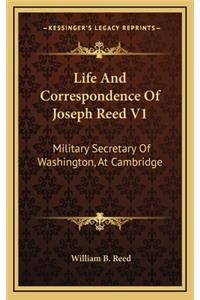 Life And Correspondence Of Joseph Reed V1