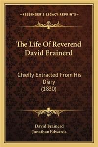 Life of Reverend David Brainerd