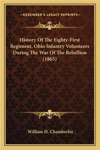 History of the Eighty-First Regiment, Ohio Infantry Volunteers During the War of the Rebellion (1865)
