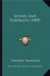 Scenes And Portraits (1909)