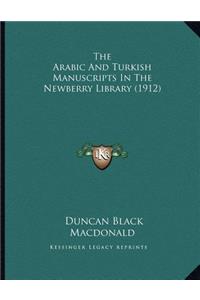 Arabic And Turkish Manuscripts In The Newberry Library (1912)