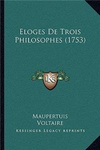 Eloges De Trois Philosophes (1753)