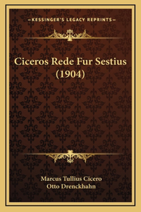 Ciceros Rede Fur Sestius (1904)