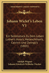 Johann Wiclef's Leben V1