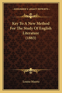 Key To A New Method For The Study Of English Literature (1883)