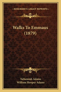 Walks To Emmaus (1879)