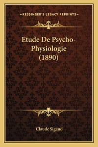 Etude De Psycho-Physiologie (1890)