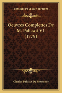 Oeuvres Complettes De M. Palissot V1 (1779)