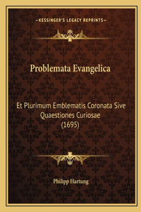 Problemata Evangelica