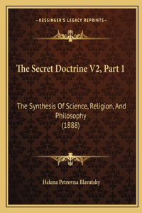 Secret Doctrine V2, Part 1