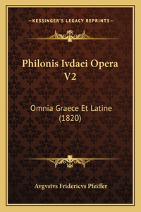 Philonis Ivdaei Opera V2