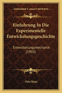 Einfuhrung In Die Experimentelle Entwickelungsgeschichte