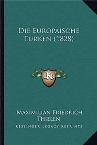 Die Europaische Turken (1828)