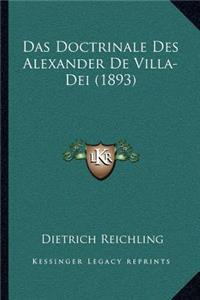 Das Doctrinale Des Alexander De Villa-Dei (1893)