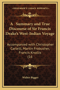 Summary and True Discourse of Sir Francis Drake's West-Indian Voyage