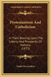 Protestantism And Catholicism