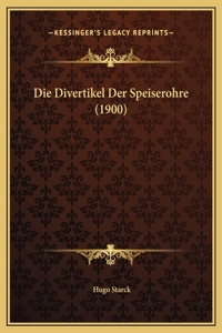 Die Divertikel Der Speiserohre (1900)