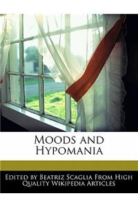 Moods and Hypomania