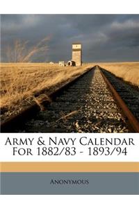 Army & Navy Calendar for 1882/83 - 1893/94