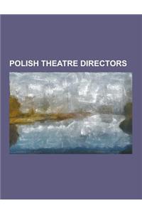 Polish Theatre Directors