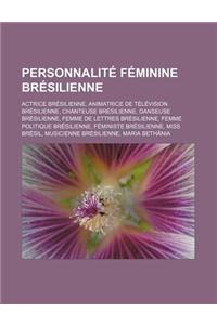 Personnalite Feminine Bresilienne