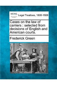 Cases on the law of carriers